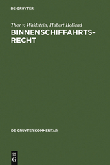 Binnenschiffahrtsrecht - Thor v. Waldstein, Hubert Holland