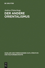 Der andere Orientalismus - Andrea Polaschegg