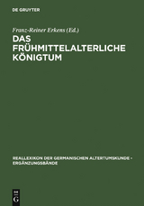 Das frühmittelalterliche Königtum - 