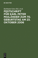 Festschrift für Karl Peter Mailänder zum 70. Geburtstag am 23. Oktober 2006 - 