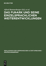 Das fuþark und seine einzelsprachlichen Weiterentwicklungen - 