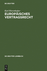 Europäisches Vertragsrecht - Karl Riesenhuber