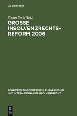 Große Insolvenzrechtsreform 2006 - 
