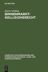 Binnenmarktkollisionsrecht - Katrin Schilling