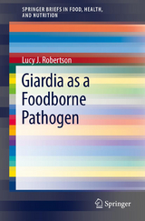 Giardia as a Foodborne Pathogen - Lucy J. Robertson