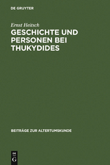 Geschichte und Personen bei Thukydides - Ernst Heitsch