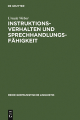 Instruktionsverhalten und Sprechhandlungsfähigkeit - Ursula Weber