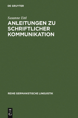 Anleitungen zu schriftlicher Kommunikation - Susanne Ettl