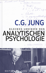 Kleines Lexikon der Analystischen Psychologie - C. G. Jung