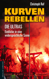 Kurven-Rebellen - Christoph Ruf