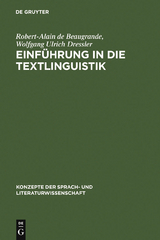 Einführung in die Textlinguistik - Robert-Alain de Beaugrande, Wolfgang Ulrich Dressler