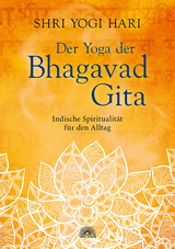 Der Yoga der Bhagavad Gita - Shri Yogi Hari