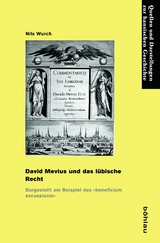 David Mevius und das lübische Recht - Nils Wurch