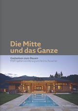 Die Mitte und das Ganze - Herwig Ronacher