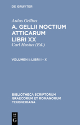Libri I – X - Aulus Gellius