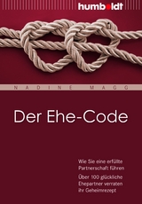 Der Ehe-Code - Nadine Magg