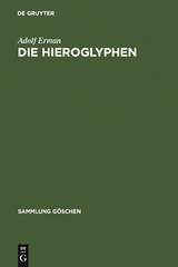 Die Hieroglyphen - Adolf Erman