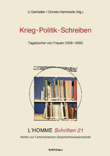 Krieg – Politik – Schreiben - 