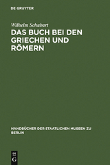 Das Buch bei den Griechen und Römern - Wilhelm Schubart