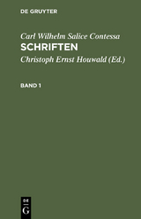 Carl Wilhelm Salice Contessa: Schriften. Band 1 - Carl Wilhelm Salice Contessa