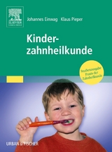 Kinderzahnheilkunde - Einwag, Johannes; Pieper, Klaus