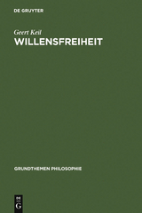 Willensfreiheit - Geert Keil