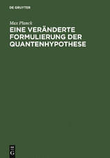 Eine veränderte Formulierung der Quantenhypothese - Max Planck
