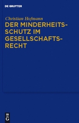 Der Minderheitsschutz im Gesellschaftsrecht - Christian Hofmann