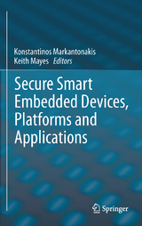 Secure Smart Embedded Devices, Platforms and Applications - 