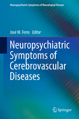 Neuropsychiatric Symptoms of Cerebrovascular Diseases - 