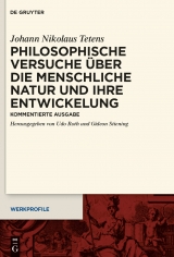 Philosophische Versuche über die menschliche Natur und ihre Entwickelung -  Johann Nikolaus Tetens