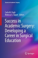 Success in Academic Surgery: Developing a Career in Surgical Education - 