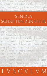 Schriften zur Ethik -  Seneca