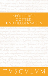 Götter- und Heldensagen / Bibliotheke -  Apollodor