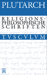 Drei religionsphilosophische Schriften -  Plutarch