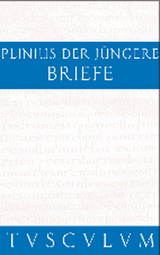 Briefe / Epistularum libri decem -  Gaius Plinius Caecilius Secundus