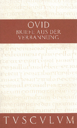 Briefe aus der Verbannung / Tristia. Epistulae ex Ponto -  Ovid