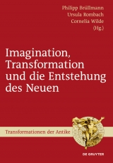 Imagination, Transformation und die Entstehung des Neuen - 