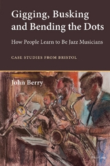 Gigging, Busking and Bending the Dots - John Berry