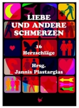 Liebe und andere Schmerzen - 