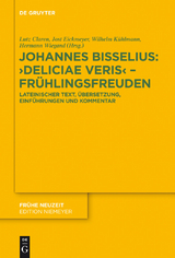 Johannes Bisselius: Deliciae Veris - Frühlingsfreuden - 