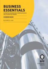 Business Essentials Business Law - BPP Learning Media