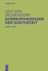 Korrespondenzen der Goethezeit -  Leo von Seckendorf