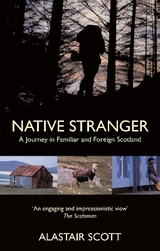 Native Stranger - Scott, Alastair