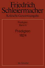 Friedrich Schleiermacher: Kritische Gesamtausgabe. Predigten / Predigten 1824 - 
