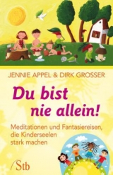 Du bist nie allein! - Jennie Appel, Dirk Grosser