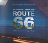 Im Namen der Route 66 - Au nom de la Route 66 - Roland Siegloff