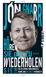 Hören Sie gut zu und wiederholen Sie - Jon Gnarr