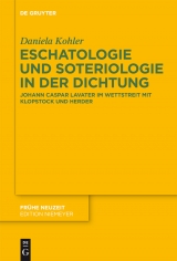 Eschatologie und Soteriologie in der Dichtung -  Daniela Kohler