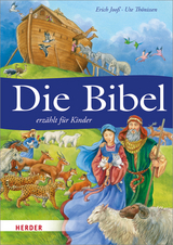 Die Bibel erzählt für Kinder - Erich Jooß
